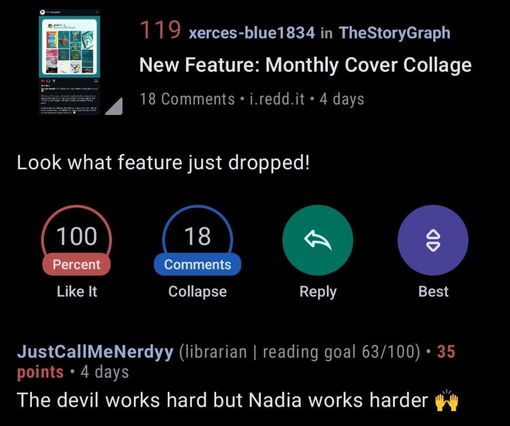Screenshot showing the top of the Reddit app. The title reads "New Feature: Monthly Cover Collage". The post description reads "Look what feature just dropped!". There's a circle with '100' written in it and "Percent Like It" listed underneath. One comment is visible and it reads: "The devil works hard but Nadia works harder."