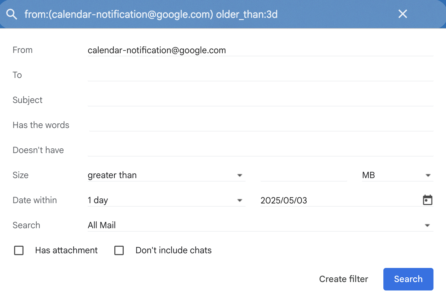 The image shows a Gmail search filter setup, looking for emails from “calendar-notification@google.com” that are older than three days and have a size greater than a specified amount, dated within one day of May 3, 2025. Options to filter by attachments and exclude chats are available, with “Create filter” and “Search” buttons at the bottom.