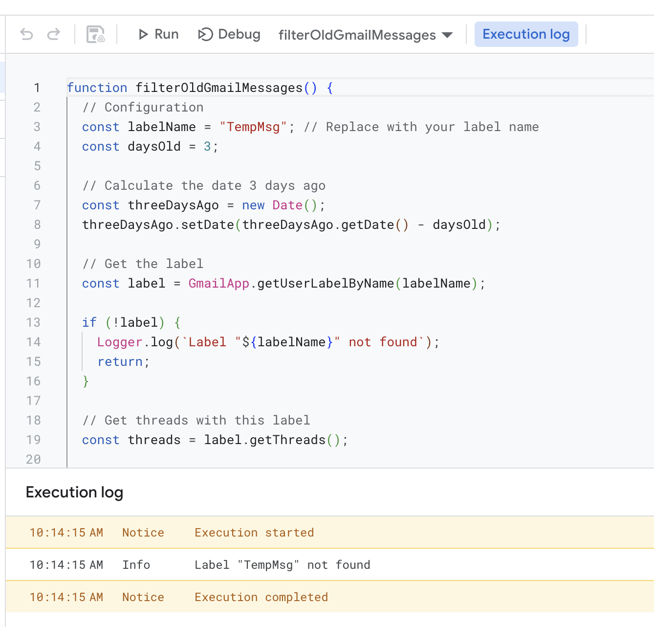 The image shows a script written in JavaScript for Google Apps Script, designed to filter Gmail messages older than three days with a specific label. The execution log indicates that the label “TempMsg” was not found during the script’s execution.