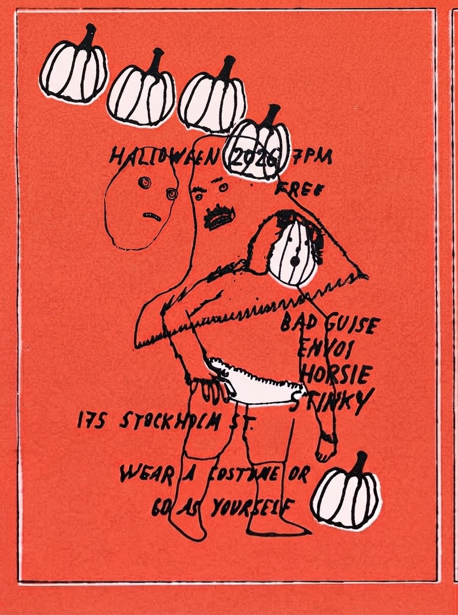 Flyer for a halloween show featuring Horsie, Stinky, Envoi, and Bad Guise. 175 Stockholm St., 7 PM, Free Halloween (Saturday October 31st). Wear a costume or go as yourself. Pictured is a spooky man on an orange background surrounded by white pumpkins and ghosts.
