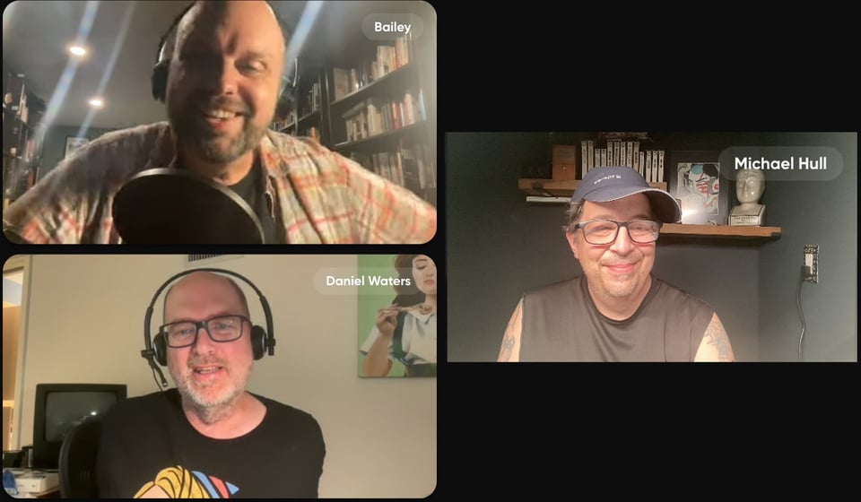 Guest Daniel Waters with co-hosts Jason Bailey and Mike Hull.