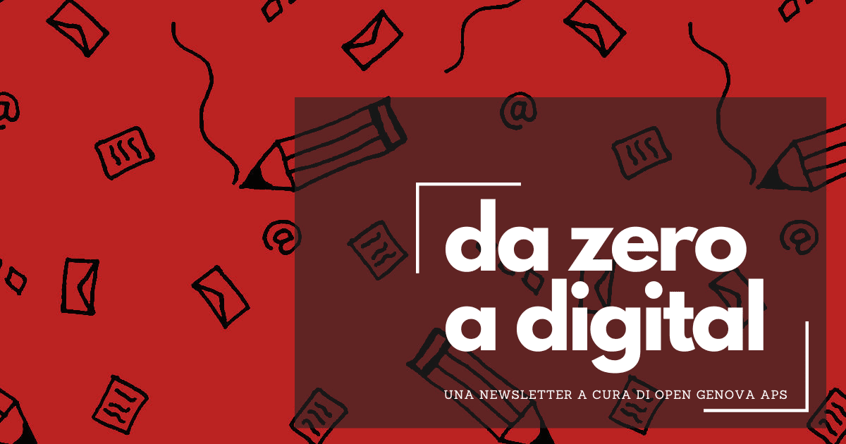 Da zero a digital » Newsletter n° 31