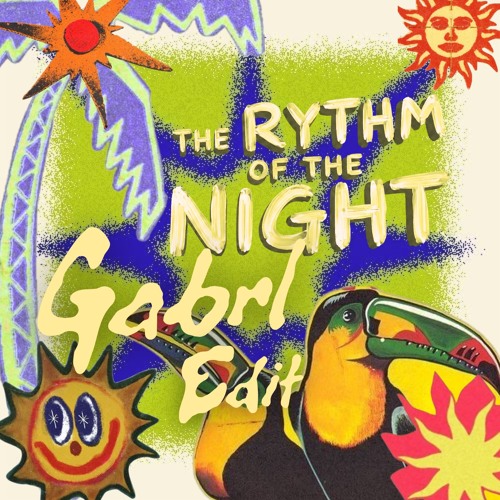The Rythm Of The Night (Gabrl edit) cover art