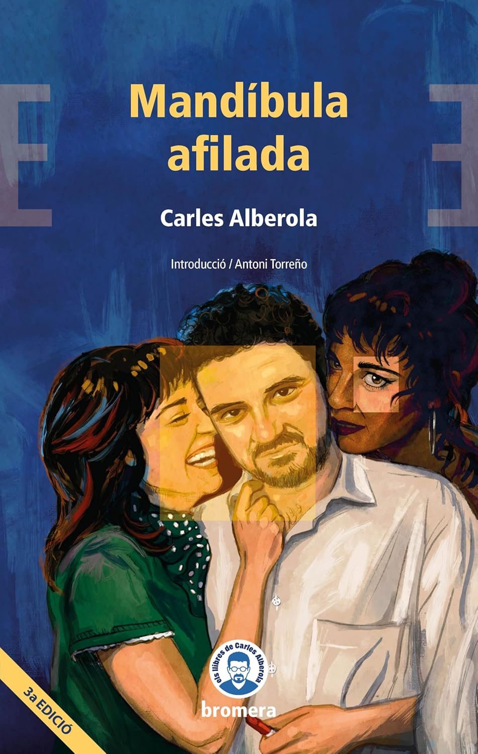 A colorful book cover titled "Mandíbula afilada" by Carles Alberola, featuring a central male figure flanked by two women, one playfully whispering and the other gazing intently at him.