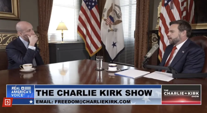 Photo of Stephen Miller and J.D. Vance sitting at table, Vance speaking into a microphone, with a chyron: "The Charlie Kirk Show."