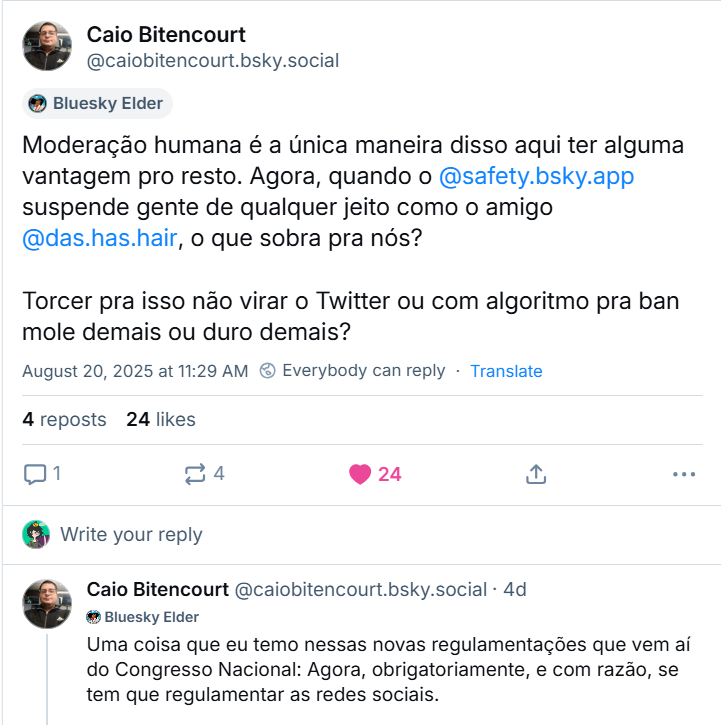 Sequência de Posts de Caio Bitencourt (‪@caiobitencourt.bsky.social‬) com o texto: Moderação humana é a única maneira disso aqui ter alguma vantagem pro resto. Agora, quando o @safety.bsky.app suspende gente de qualquer jeito como o amigo @das.has.hair, o que sobra pra nós? Torcer pra isso não virar o Twitter ou com algoritmo pra ban mole demais ou duro demais? Uma coisa que eu temo nessas novas regulamentações que vem aí do Congresso Nacional: Agora, obrigatoriamente, e com razão, se tem que regulamentar as redes sociais. Só que assim, se a moderação for feita por algoritmo (provável), qual a chance de não derrubarem qualquer coisa? O duro é que tipo, tem um risco de ou virar um algoritmo mole demais (Twitter pré-Musk) Ou de virar um algoritmo duro demais (Meta e Alphabet). Por isso é tão necessário que se tenha moderação humana. Até porque só a moderação humana vai ser mais atenta aos dribles de quem burla tudo.