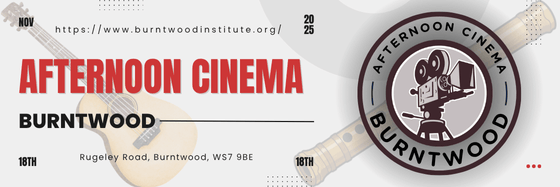 Email header for Afternoon Cinema at Burntwood on 18th November 2025. Red text reads "Afternoon Cinema" and "Burntwood" in black, with the address "Rugeley Road, Burntwood, WS7 9BE". Right side shows a circular logo with a vintage film camera and text "Afternoon Cinema Burntwood". Beige and cream geometric circles scattered across grey background.