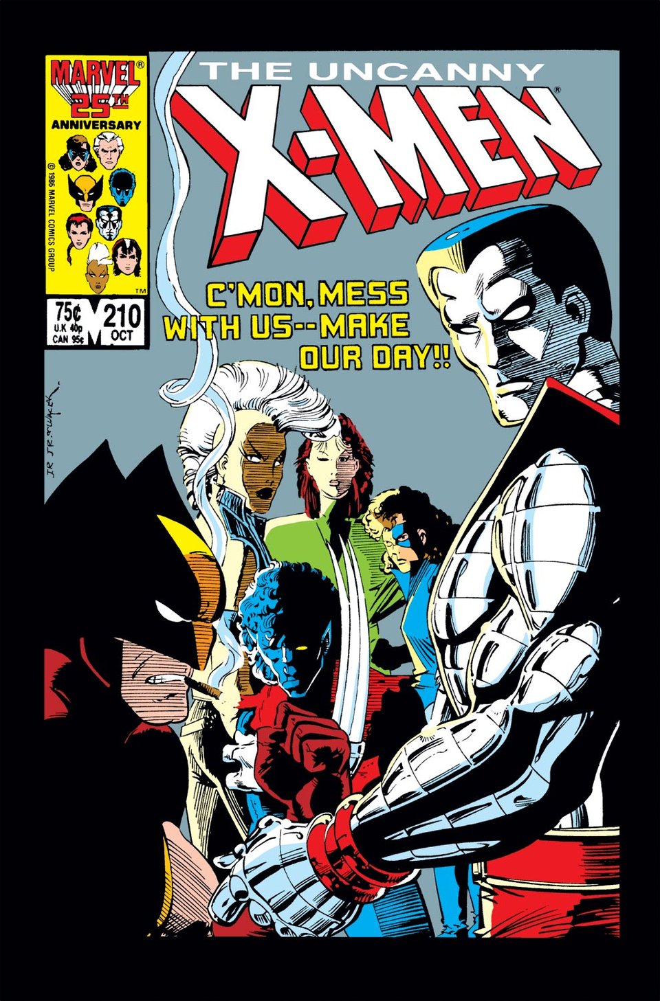 The cover for Uncanny X-Men #210 featuring several X-Men glaring at the reader against a grey background, with the tagline "C'mon, mess with us; make our day"
