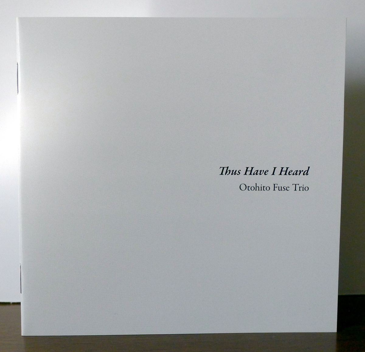 Booklet page 1 of CD “Thus Have I Heard” by Otohito Fuse Trio