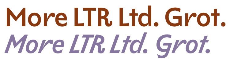 Two lines of text, both read "More LTR Ltd. Grot". Top in red, in the roman. Bottom in blue, in the italic,