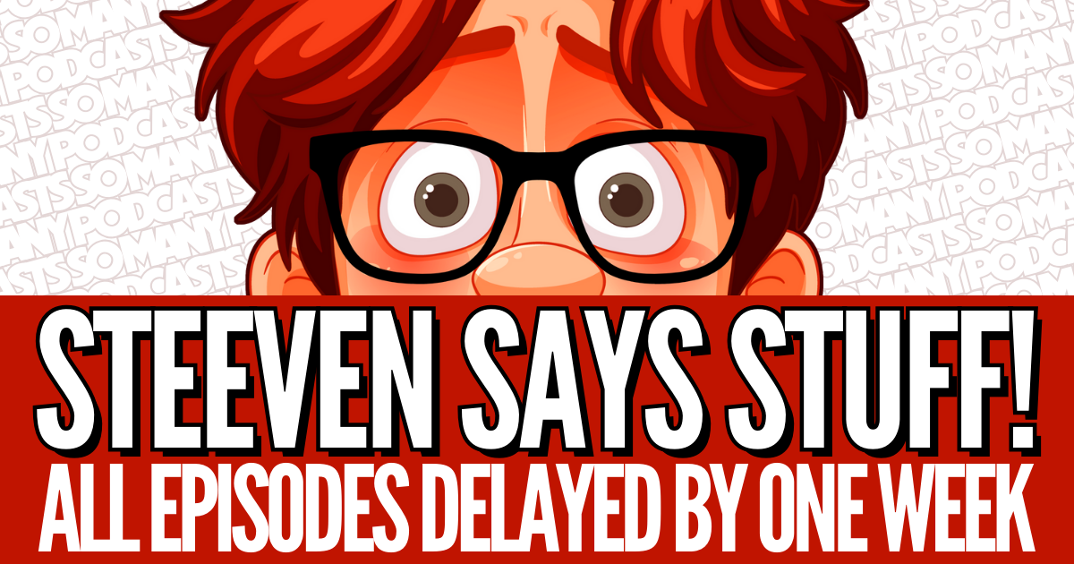 All Episodes Delayed By One Week