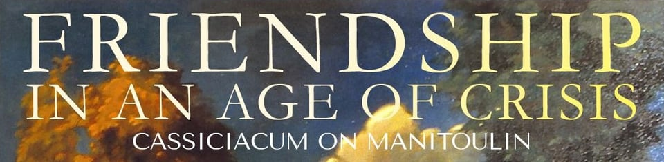 Friendship in an Age of Crisis