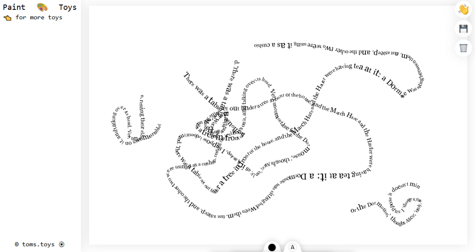 A screenshot of a curving doodle drawn using a long string of text. When you look closely at the text, you can tell that it appears to be a line from Alice in Wonderland.