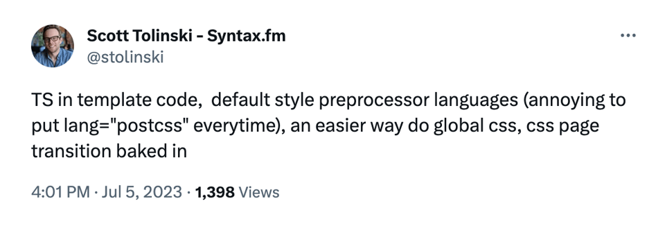 A screenshot of a tweet by Scott Tolinski, where he shares thoughts about what he'd like to see in Svelte 5