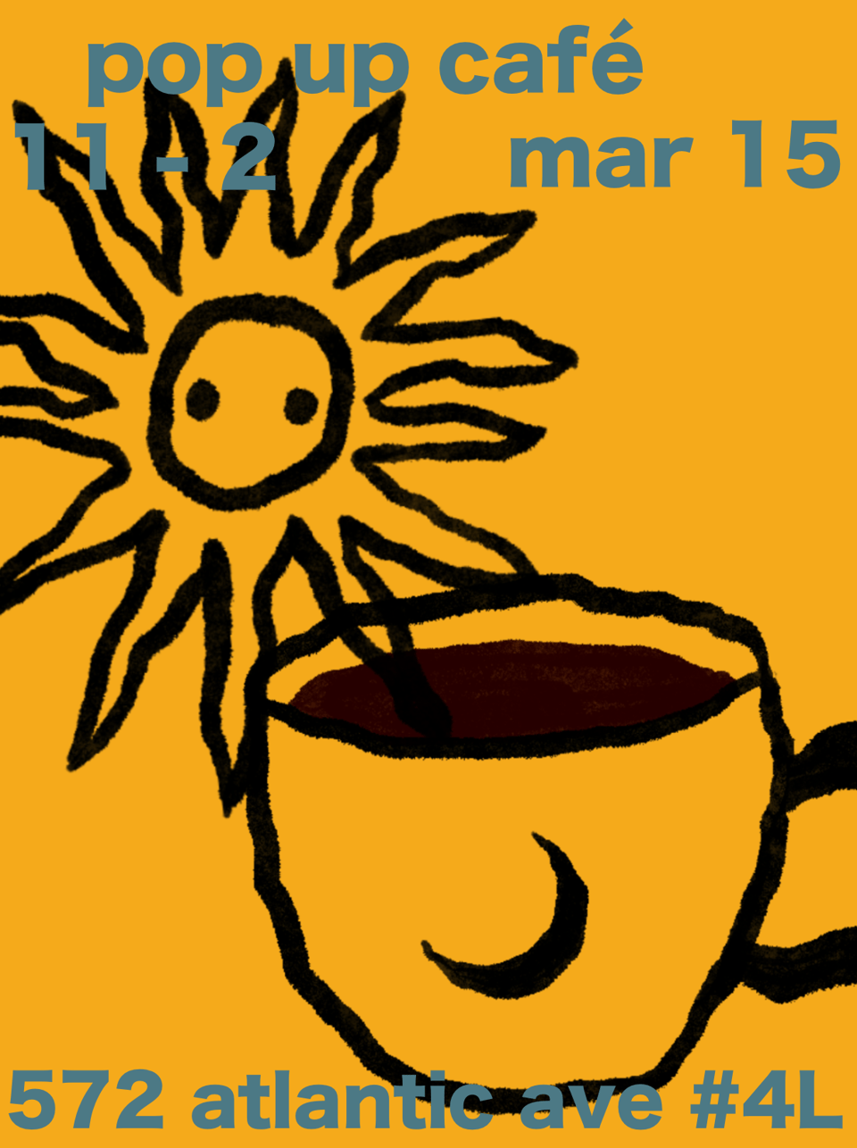 flyer for pop up cafe on march 15 from 11-2pm