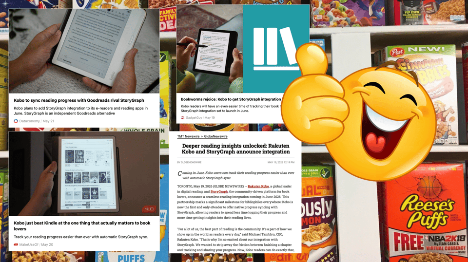 Collage of more media coverage about Kobo syncing reading progress with StoryGraph, set over a grocery shelf background with a large thumbs-up smiling emoji sticker. Visible headlines include: “Kobo to sync reading progress with Goodreads rival StoryGraph,” “Bookworms rejoice: Kobo to get StoryGraph integration,” “Kobo just beat Kindle at the one thing that actually matters to book lovers,” and “Deeper reading insights unlocked: Rakuten Kobo and StoryGraph announce integration.”