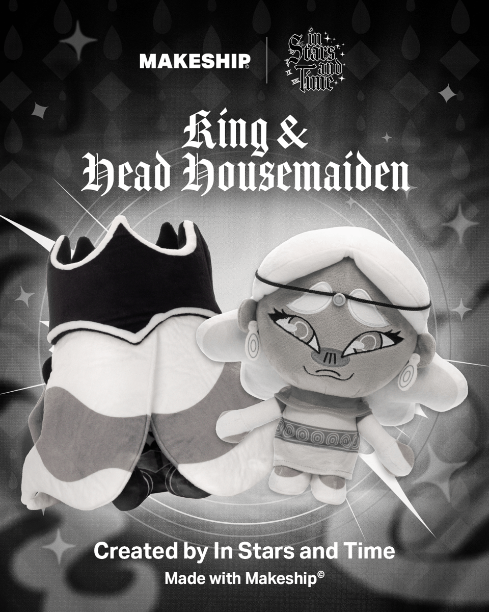 ✨ KING AND HEAD HOUSEMAIDEN PLUSHIES OUT NOW GO QUICKLY