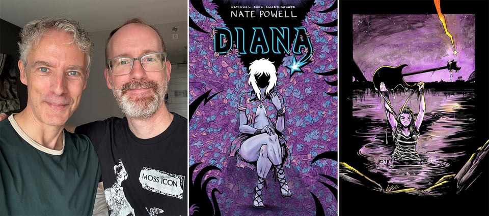 3 images side by side: left, two middle-aged, thin white men posing for a selfie, one in a hunter-green ringer T-shirt, the other in a MOSS ICON T-shirt; center, the cover of Nate Powell's graphic novel, DIANA; right, an image from same, of a punk musician emerging from a lake holding a guitar overhead.
