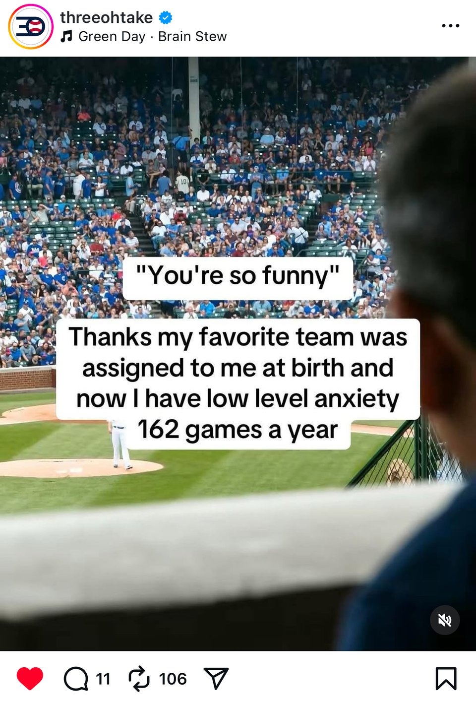 text reads "you're so funny - thanks my favorite team was assigned to me at birth and now I have low level anxiety 162 games a year" over a baseball stadium