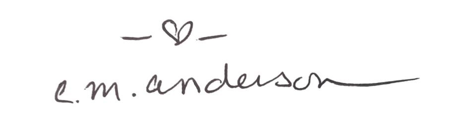 E.M. Anderson's signature, all in lowercase cursive, with a heart over it