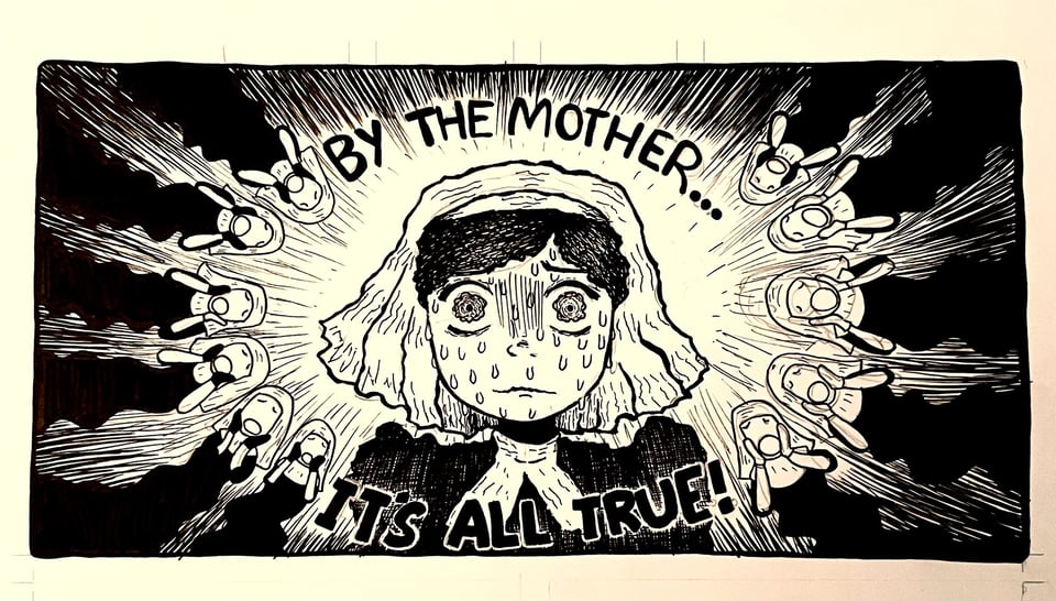 Ariadne, the main character of Inoscularum, sweating profusely and exclaiming, "BY THE MOTHER... IT'S ALL TRUE!"