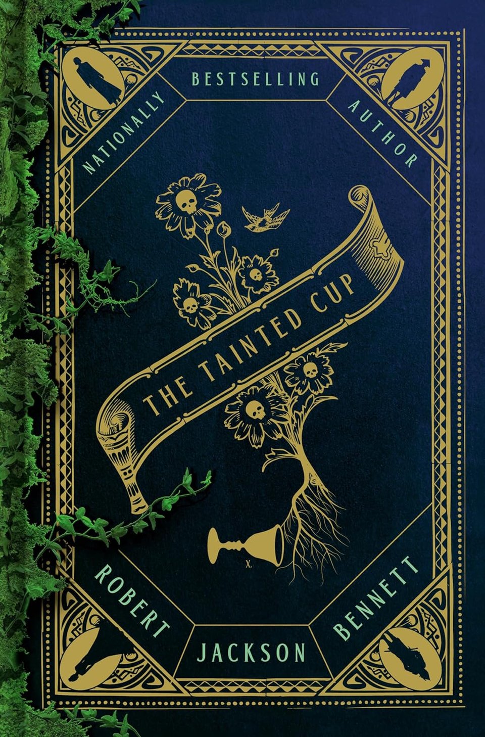 Book cover featuring the title on a scroll running diagonal across the middle against a tall flowering plant with skulls in the middle framed by an art deco design and green ivy growing over it on the left side