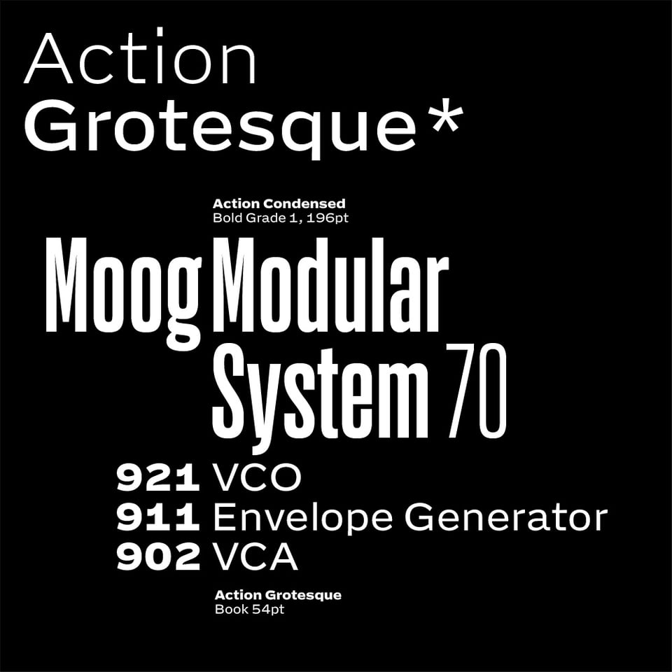 The new typeface Action Grotesque used with Action Condensed. Technical words from the realm of musical synthesisers. It mentions “Moog” but that is only because we love them.