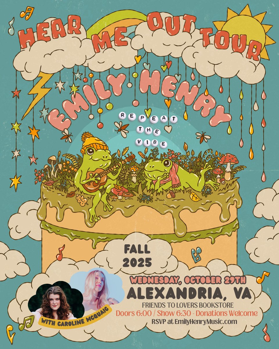 A tour show poster: on Wednesday, October 29th, Emily Henry will be playing at Friends to Lovers Bookstore in Alexandria VA with Caroline McQuaig opening! Doors are at 6 and the show is at 6:30!