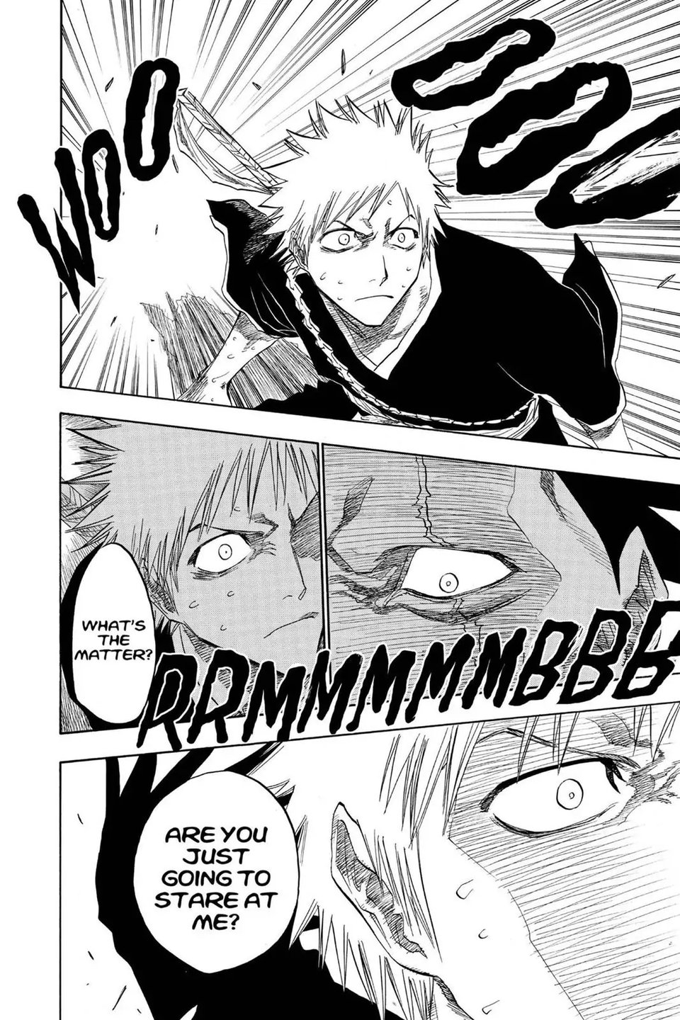 Kenpachi asking "What's the matter?", only to suddenly appear behind a stunned Ichigo in silhouette with "Are you just going to state at me?"