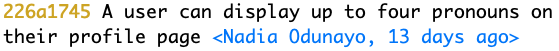 This image shows a git commit message stating, "A user can display up to four pronouns on their profile page Nadia Odunayo, 13 days ago."