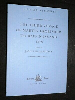 A journal describing the journey of Martin Frobisher to Baffin Island, in his quest to find the Northwest Passage