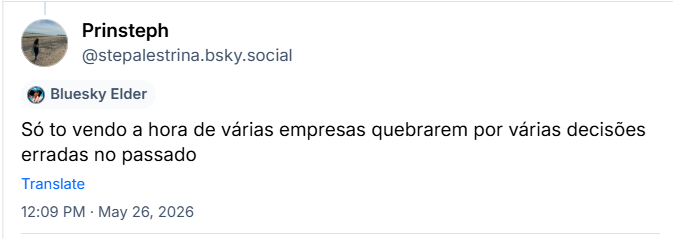 Post de Prinsteph (‪@stepalestrina.bsky.social‬) :

Só to vendo a hora de várias empresas quebrarem por várias decisões erradas no passado