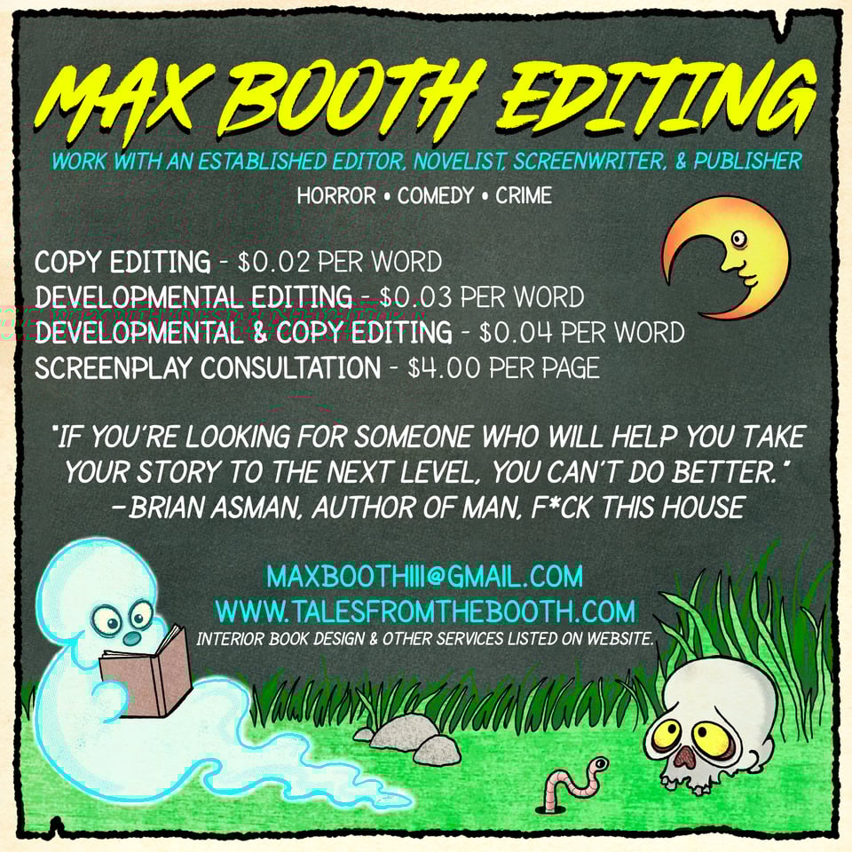 info about my editing services (which be found at talesfromthebooth.com)