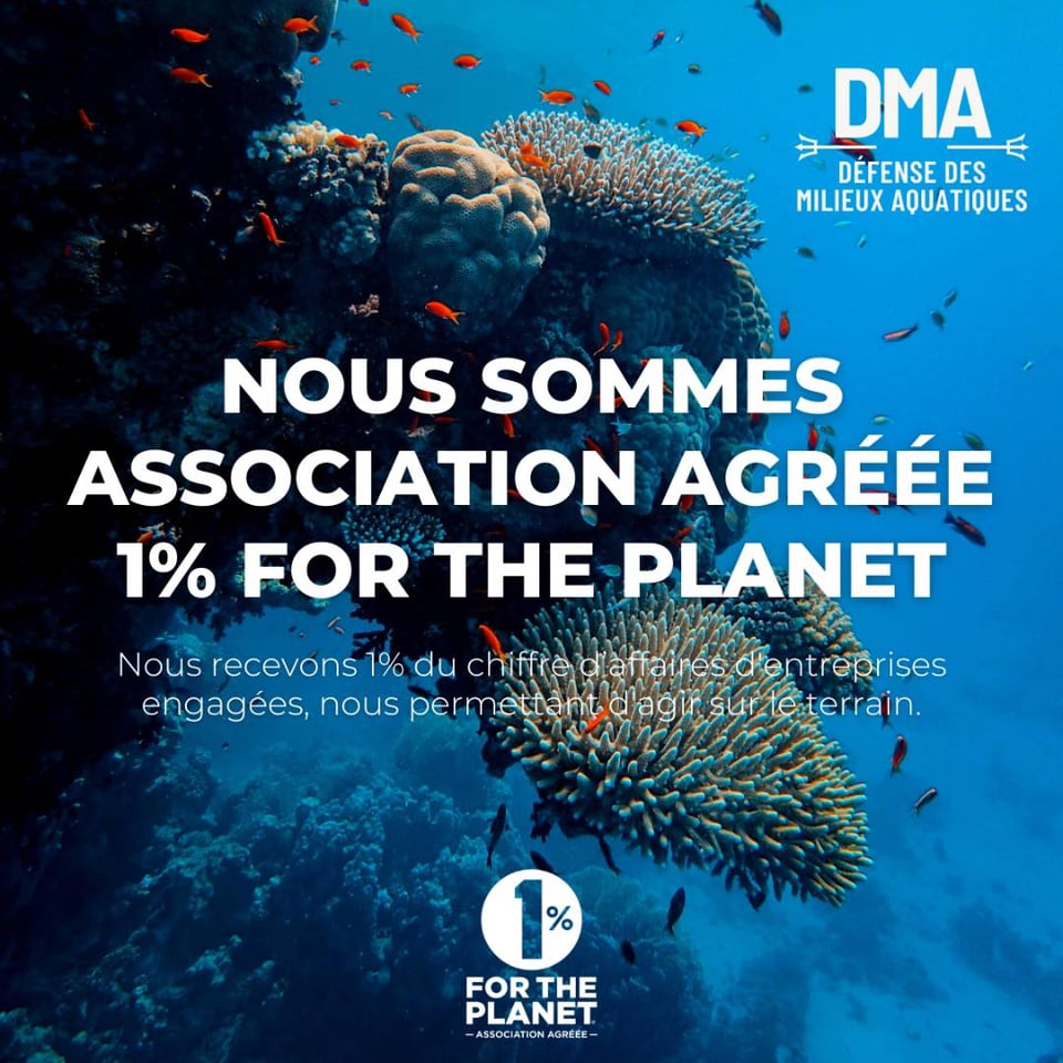 DMA est désormais agréée 1% for the planet .