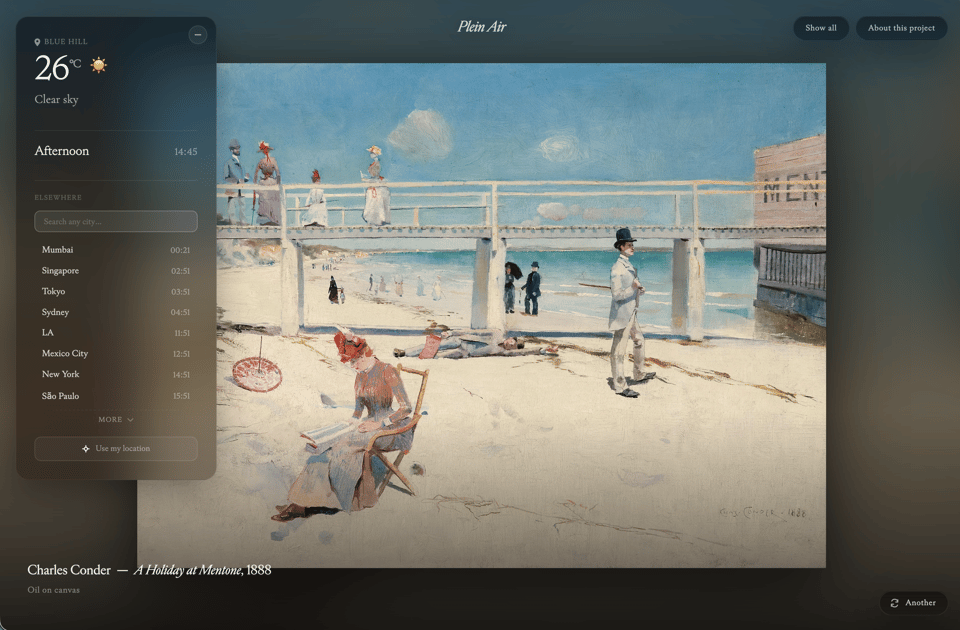 A screenshot of the **Plein Air** weather website shows a large reproduction of Charles Conder’s 1888 oil painting *A Holiday at Mentone* centered on the page, depicting a bright beach scene with pale sand, a white pier, figures strolling and relaxing by the sea, and a woman in a red hat reading in the foreground beneath a blue sky with soft clouds. A translucent dark weather panel overlays the left side of the painting, displaying the location “Blue Hill,” a current temperature of **26°C** with a clear-sky icon, the condition “Clear sky,” the time of day (“Afternoon,” 14:45), a search box, and a list of world cities with their local times, along with a “Use my location” button. The site title “Plein Air” appears at the top center, with “Show all” and “About this project” buttons in the upper right, while the lower left identifies the artwork as **Charles Conder — *A Holiday at Mentone*, 1888**, “Oil on canvas,” and a small “Another” button appears in the bottom-right corner.
