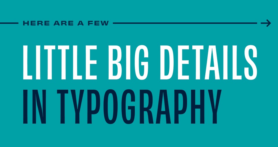 Little Big Details in Typography