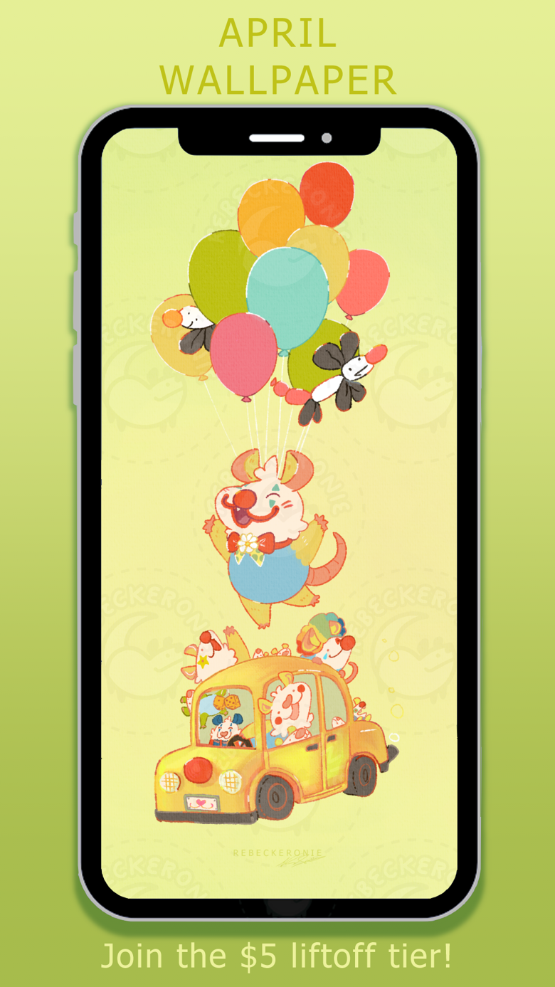 graphic advertising a phone wallpaper; several clown possums are in a clown car. one is flying with baloons above the car. they are all smiling and having a great time. "april wallpaper" "join the $5 liftoff tier!"