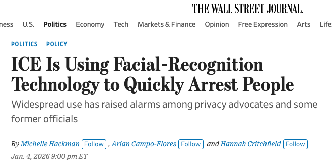 ICE Is Using Facial-Recognition Technology to Quickly Arrest People headline screen shot The Wall Street Journal