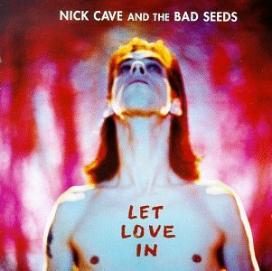 album cover: nick cave - let love in