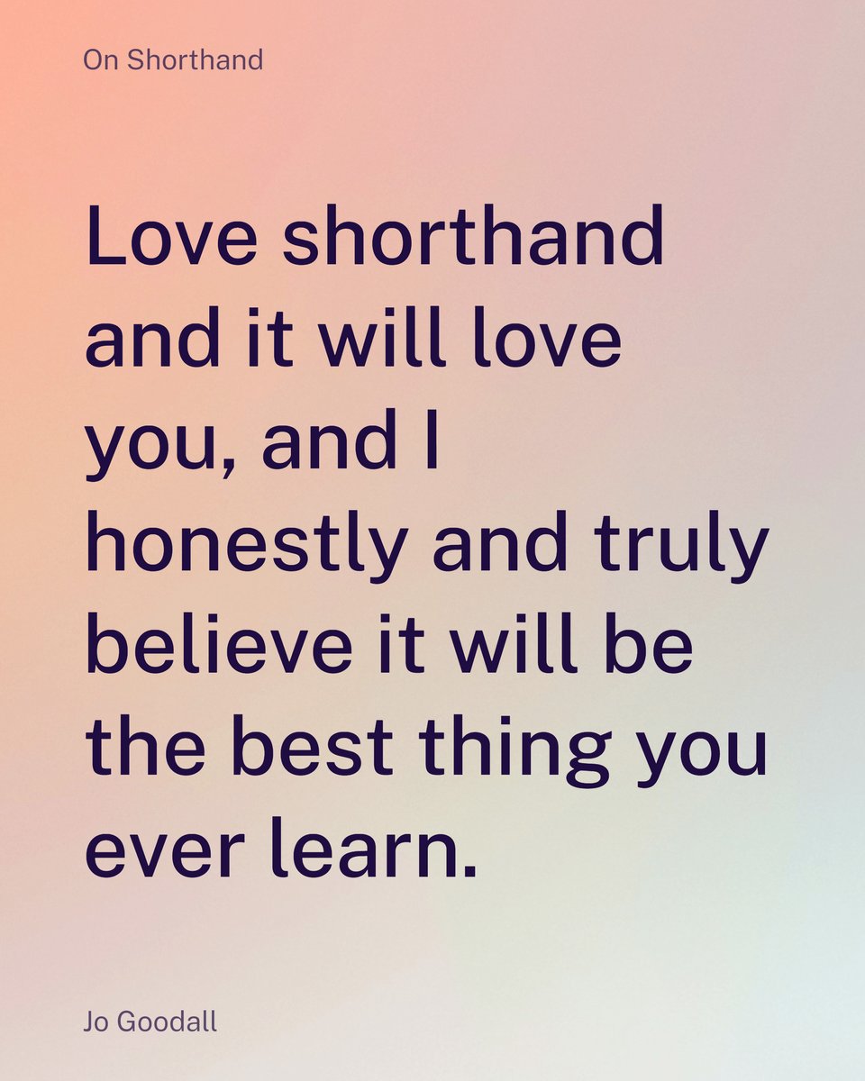 Jo Goodall quote on loving Teeline shorthand