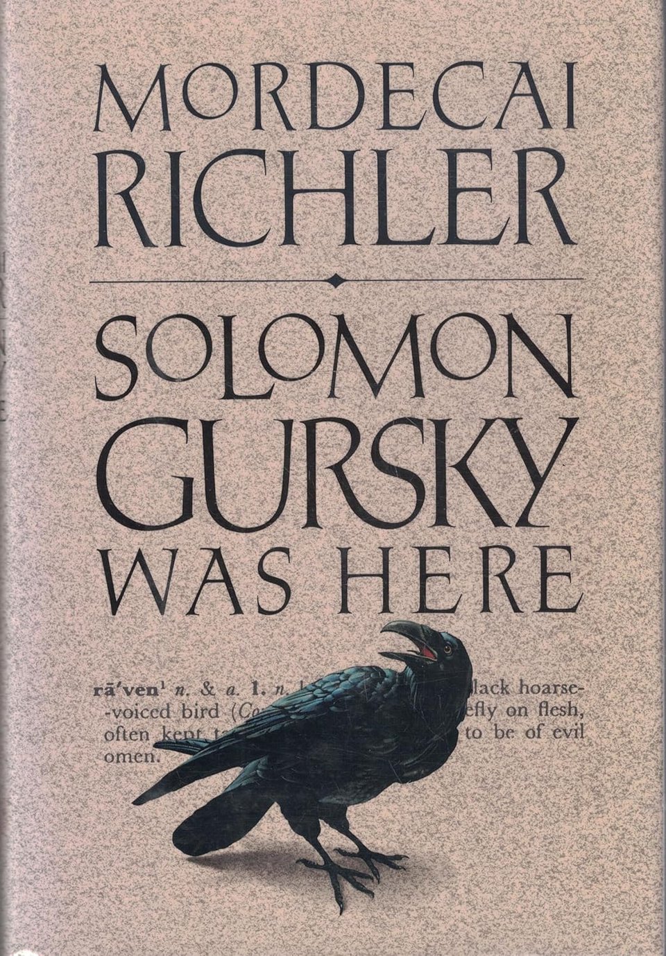 The cover of Solomon Gursky Was Here by Mordecai Richler is stone grey with black text and an illustration of a raven.
