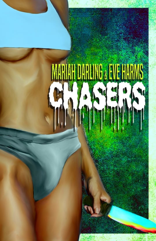The book cover of CHASERS showing a scantily clad trans woman holding a bloody knife