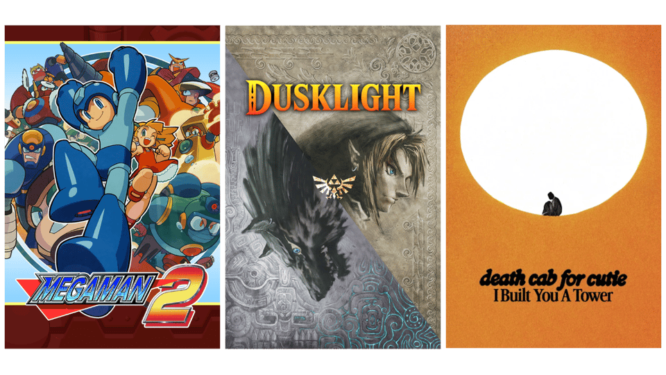 mega man 2, dusklight, death cab for cutie