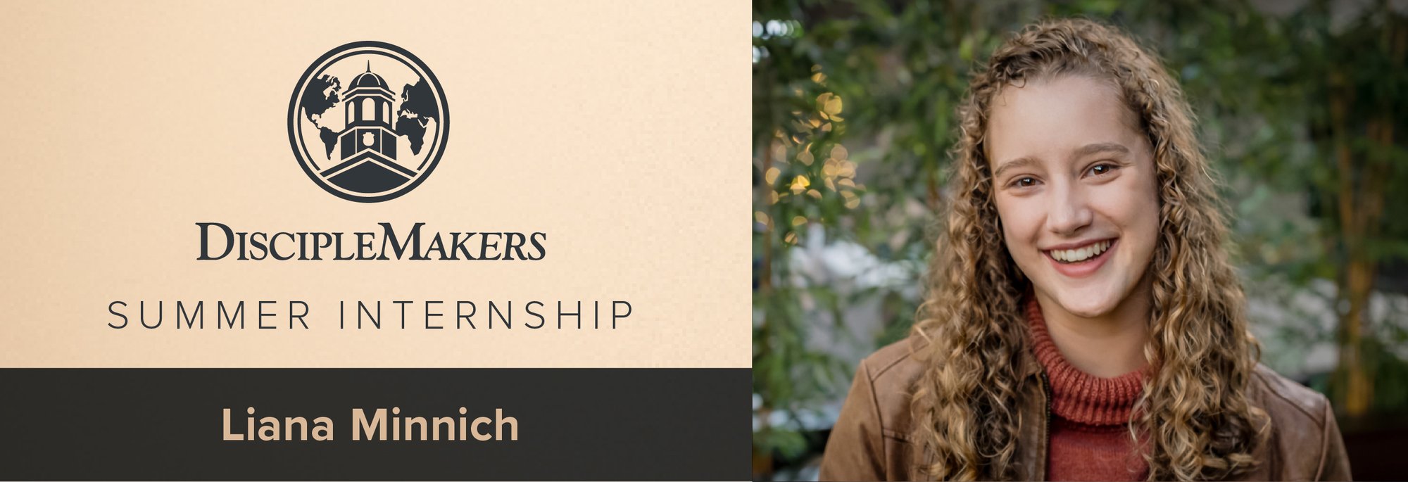 Liana Minnich — DiscipleMakers Summer 2026