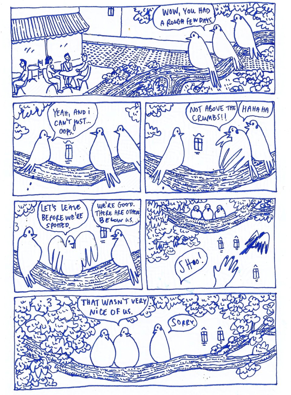 A comic page of 3 pigeons talking about how one of them pooped above the crumbs. It's drawn in blue ink on white paper.