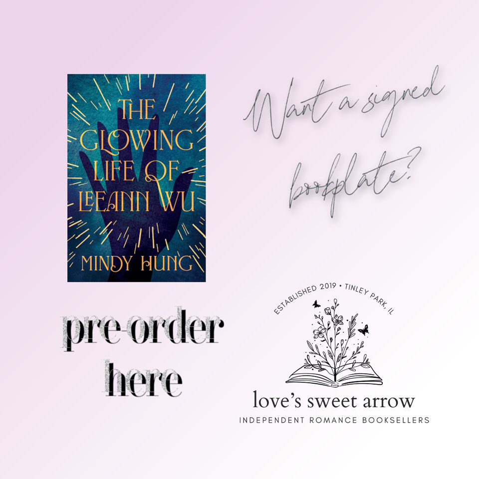 Lavender gradient background with cover of Leeann Wu on left upper corner, Love's Sweet Arrow logo on right lower corner. Cursive text on top right: "Want a signed bookplate?" Serif text on bottom left: "pre-order here"