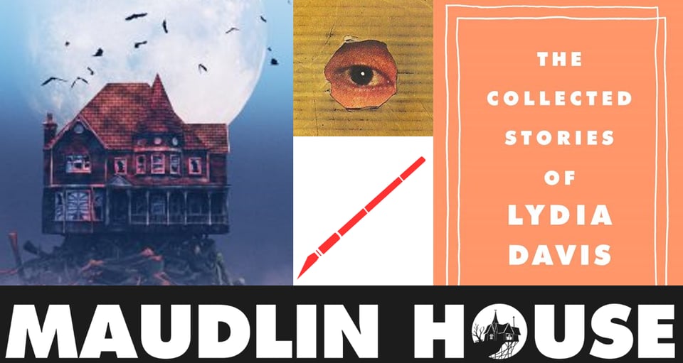 collage of the book cover of The Collected Stories of Lydia Davis, the June 2024 issue of The Dark, a detail from the cover of Kobo Abe's The Box Man, the logo of Maudlin House and an image associated with the story "The Knife Decides" by R.L. Summerlinge Dark issue