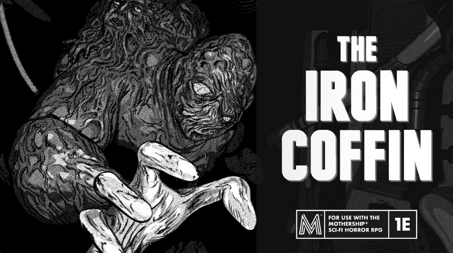 The Iron Coffin for Mothership 1E title card