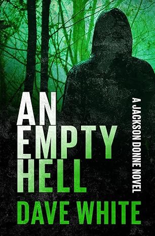 An Empty Hell by Dave White