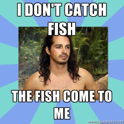 A person with long hair in the middle of the words: I don't catch fish the fish come to me
